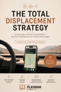 The Total Displacement Strategy